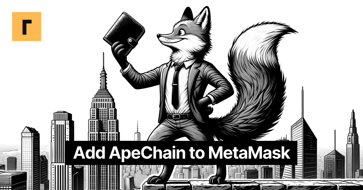 Add ApeChain to MetaMask